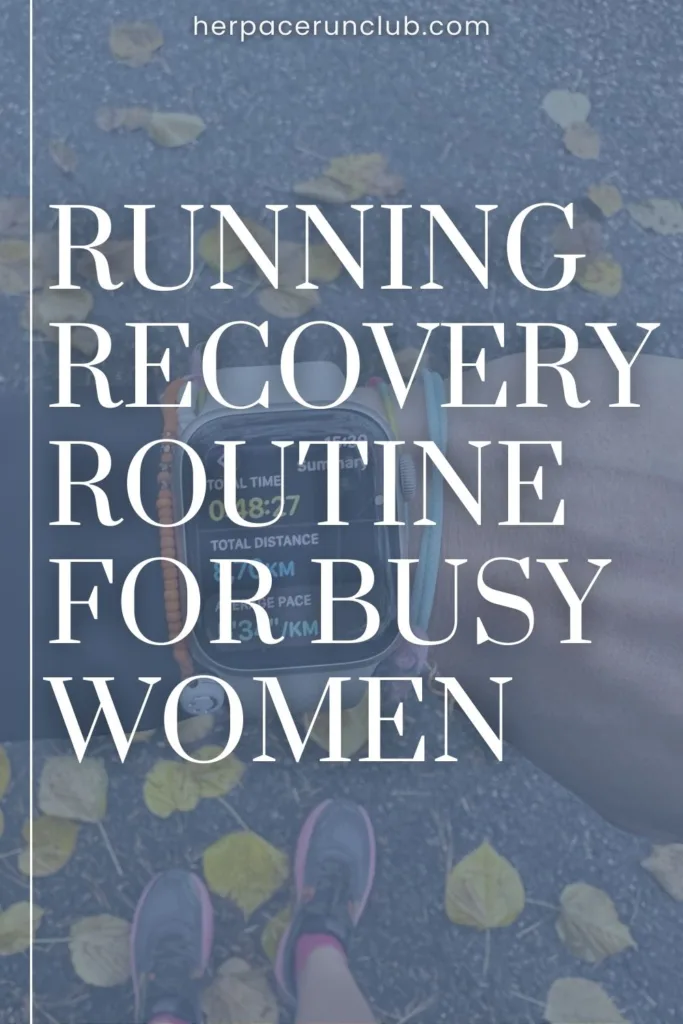 picture of a running watch with a text overlay "running recovery routine for busy women"