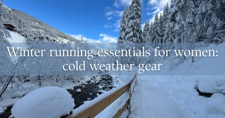 Winter running essentials for women: gear to stay warm, comfortable, and motivated in cold weather
