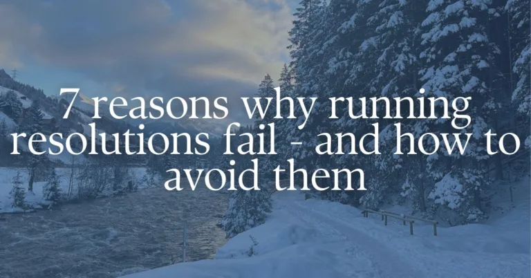picture of a winter running path with a text overlay "7 reasons why running resolutions fail"