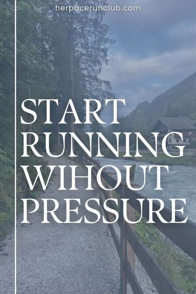a picture of a running trail with a text overlay Start running without pressure