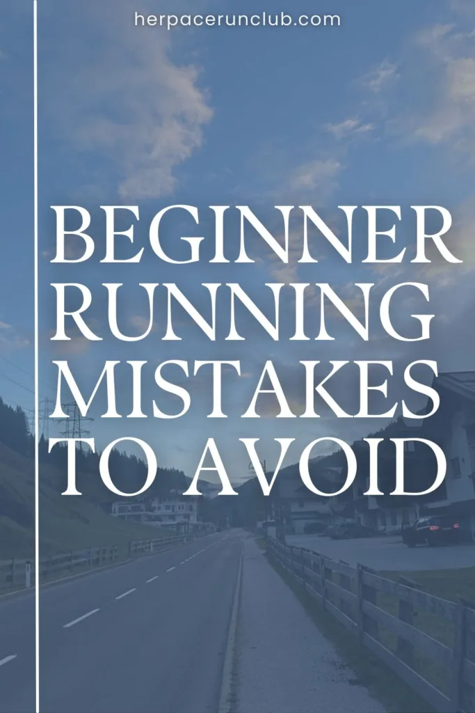 picture of a running path with a text overlay "beginner running mistakes to avoid"