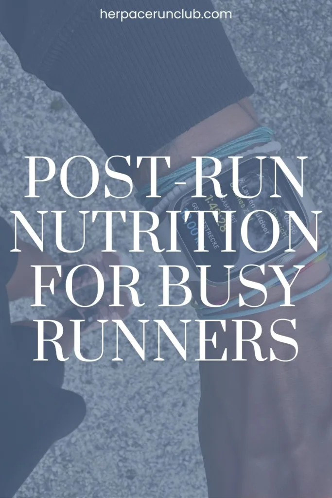 Picture of a runner with a text overlay "Post-run nutrition for busy runners"