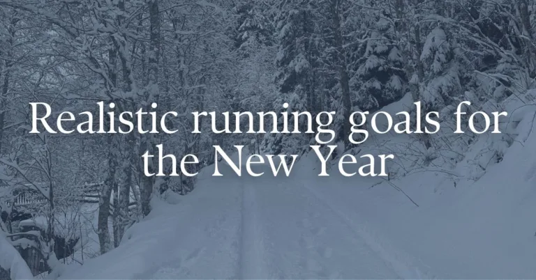 Realistic running goals for the New Year