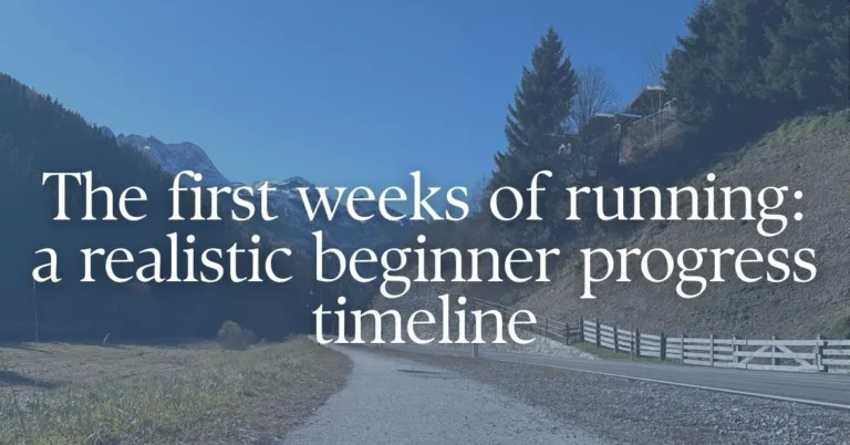 Picture of a running road with a text overlay "The first weeks of running: a realistic beginner progress timeline"