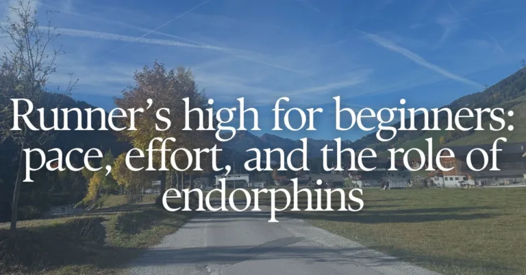 a picture of a running path with a text overlay "runner's high for beginners: pace, effort, and the role of endorphins"