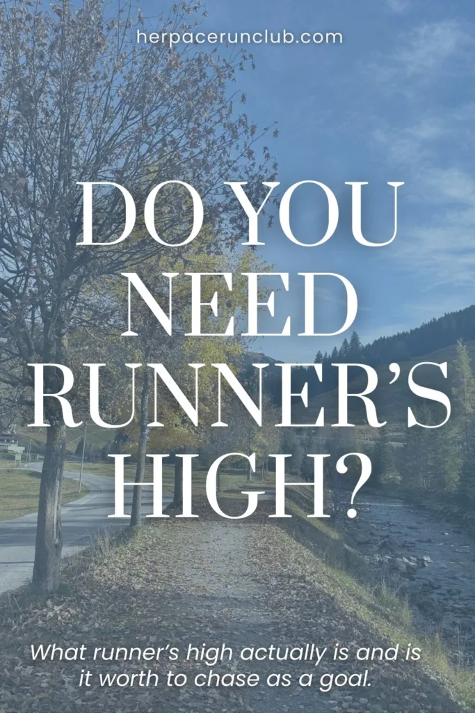 picture of a running path with a text overlay "do you need runner's high?"