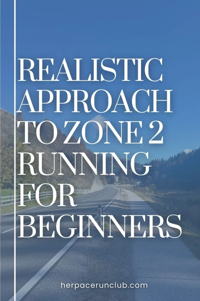 Picture of a running path with a text overlay "A realistic approach to zone 2 running for beginners"