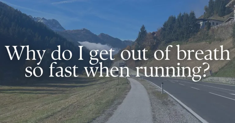 A picture of a running road with a text overlay Why do I get out of breath so fast when running?
